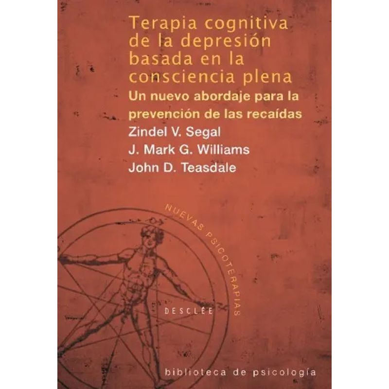 TERAPIA COGNITIVA DE LA DEPRESION BASADA EN LA CONSCIENCIA PLENA