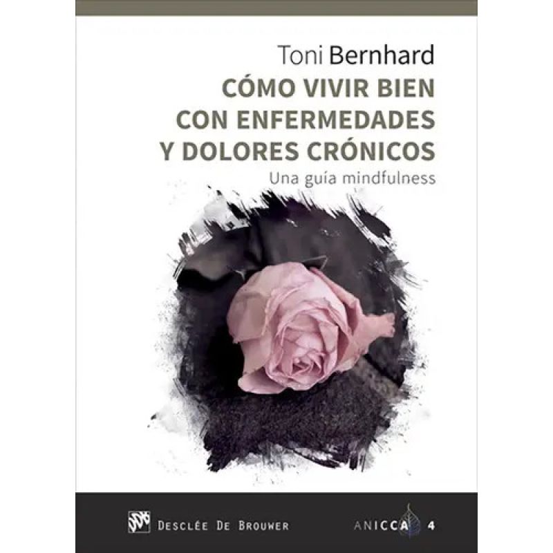 COMO VIVIR BIEN CON ENFERMEDADES Y DOLORES CRONICOS (Nuevo)