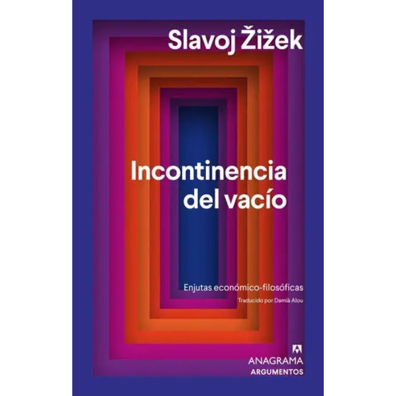 INCONTINENCIA DEL VACIO - ENJUTAS ECONOMICO-FILOSOFICAS