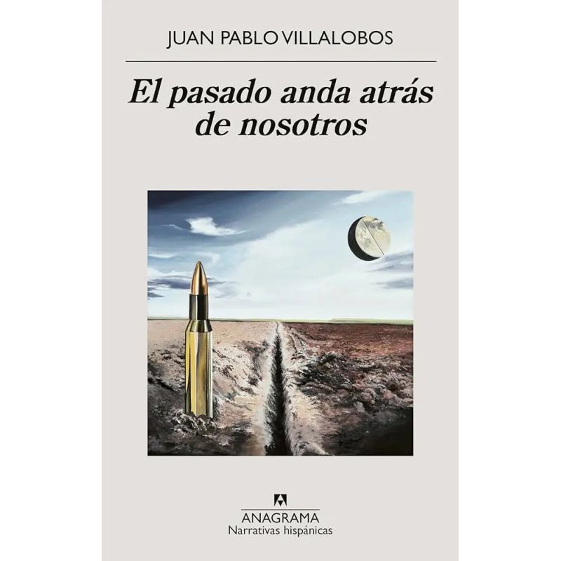 PASADO ANDA ATRAS DE NOSOTROS, EL (Nuevo)