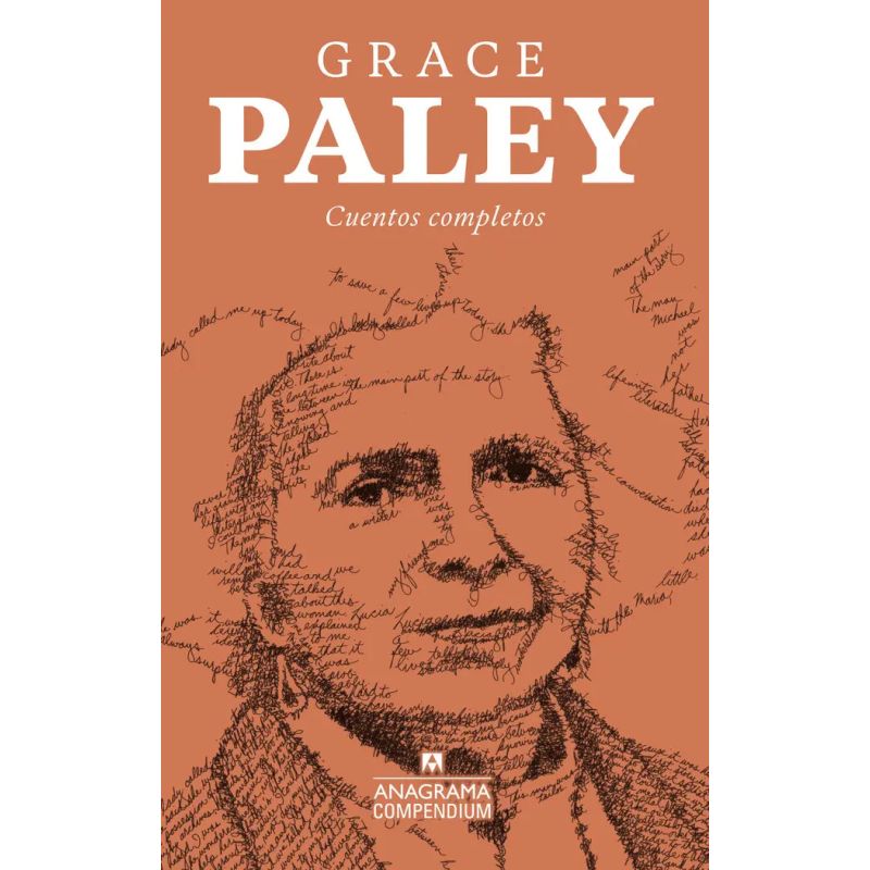 CUENTOS COMPLETOS - GRACE PALEY - COMPENDIUM (Nuevo)