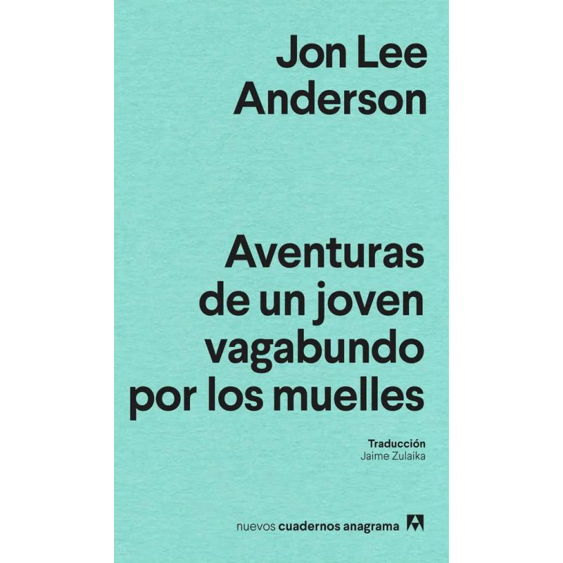 AVENTURAS DE UN JOVEN VAGABUNDO POR LOS MUELLES (Nuevo)