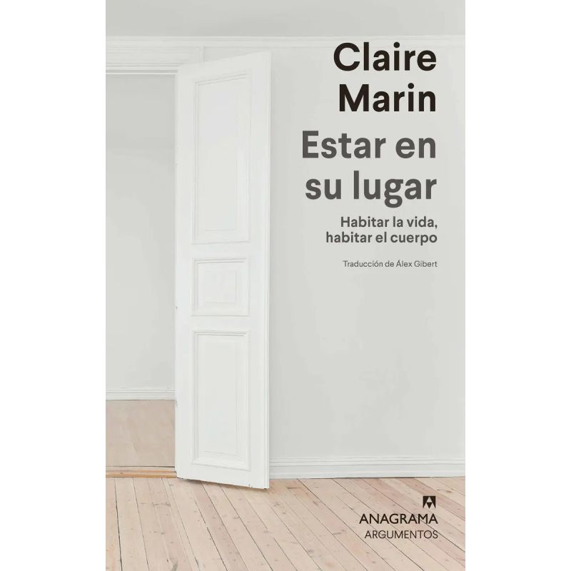 ESTAR EN SU LUGAR - HABITAR LA VIDA, HABITAR EL CUERPO (Nuevo)