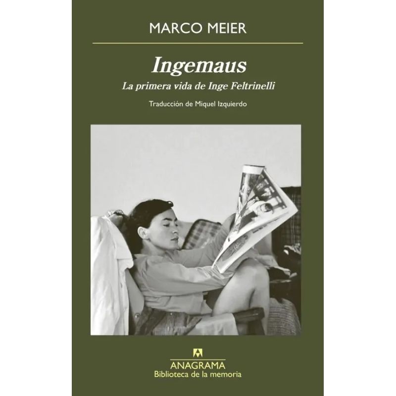 INGEMAUS - LA PRIMERA VIDA DE INGE FELTRINELLI (Nuevo)