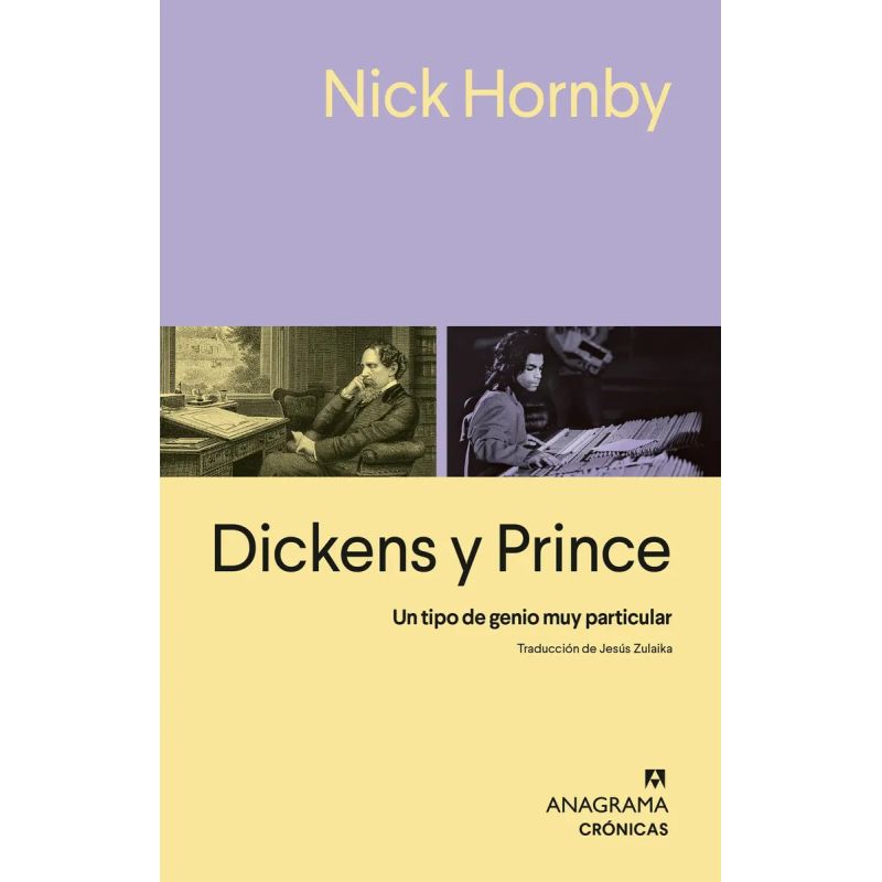 DICKENS Y PRINCE - UN TIPO DE GENIO MUY PARTICULAR (Nuevo)