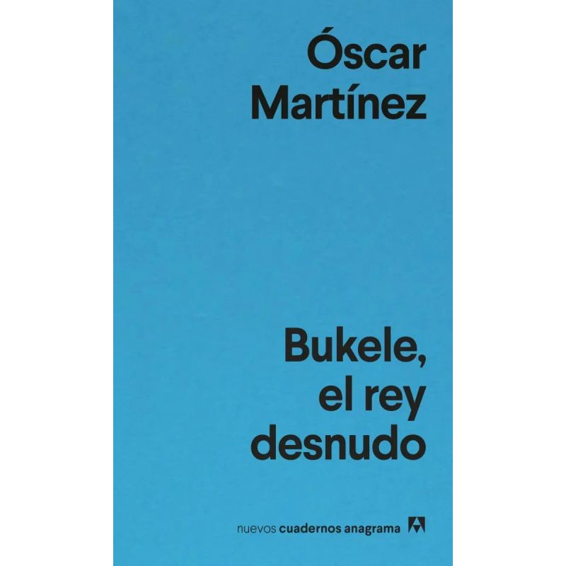 BUKELE, EL REY DESNUDO (Nuevo)