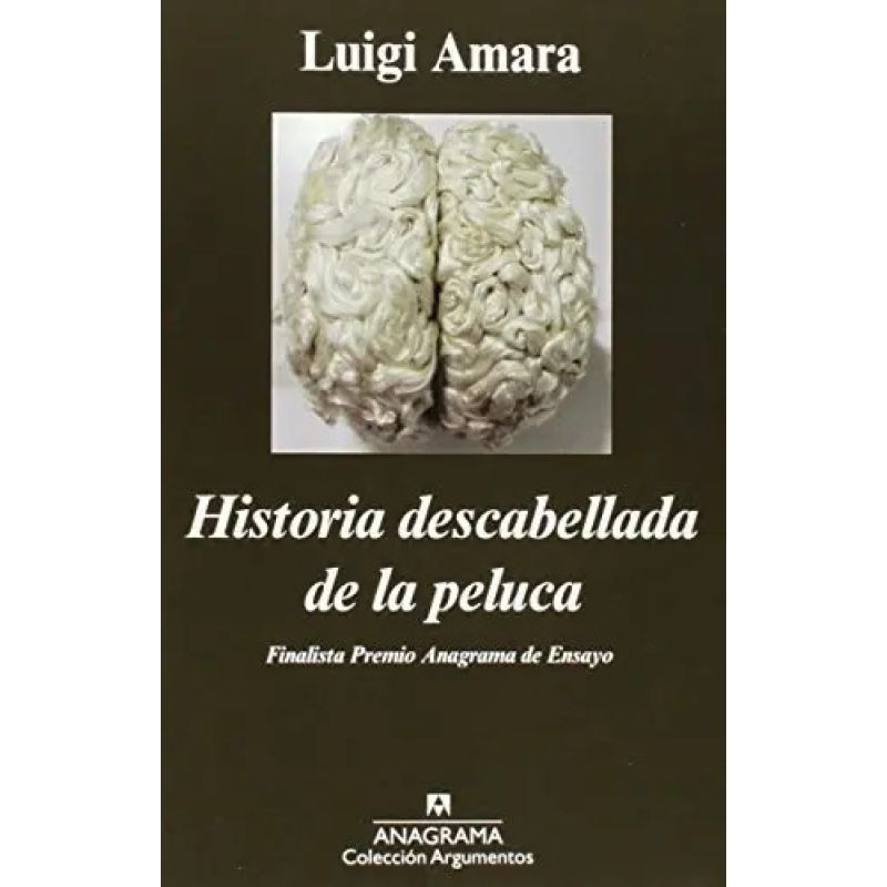 HISTORIA DESCABELLADA DE LA PELUCA (Nuevo)