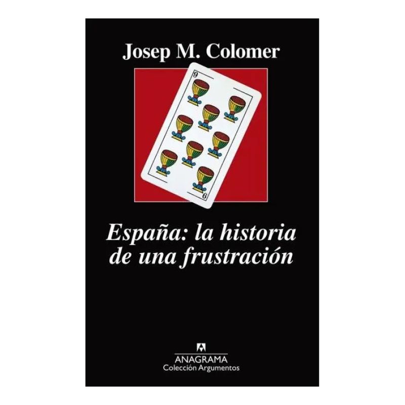 ESPAÑA: LA HISTORIA DE UNA FRUSTRACION (Nuevo)