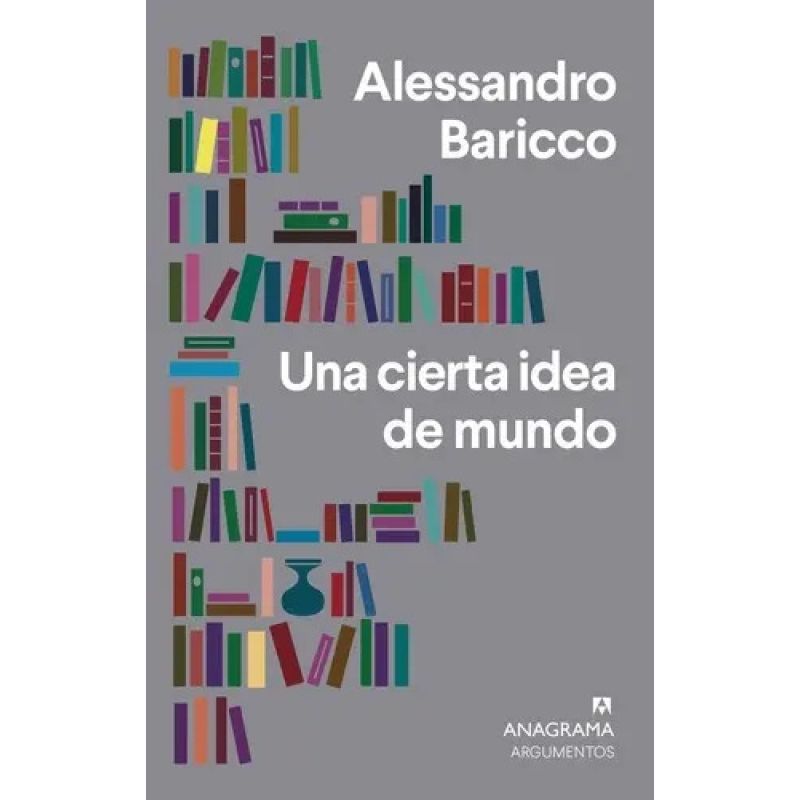UNA CIERTA IDEA DE MUNDO (Nuevo)