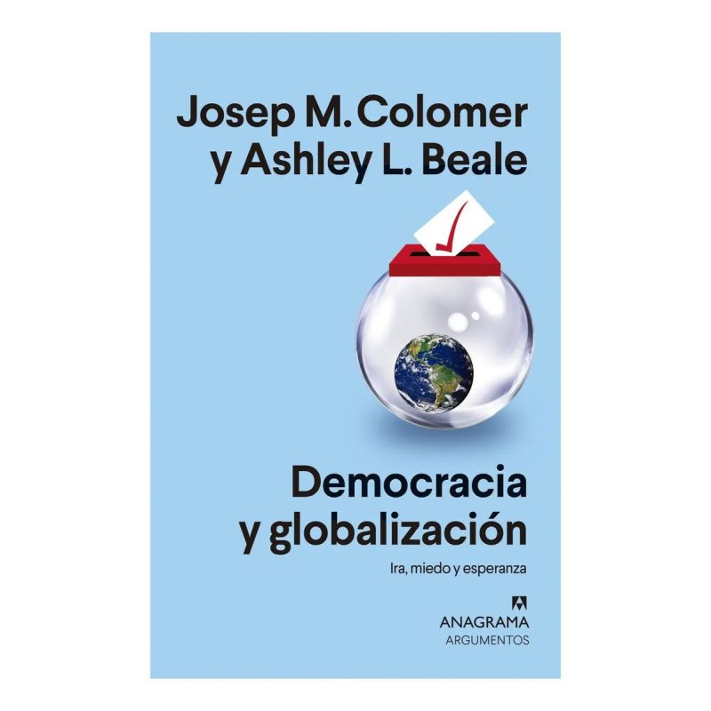 DEMOCRACIA Y GLOBALIZACION - IRA,  MIEDO Y ESPERANZA (Nuevo)