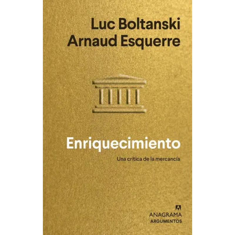 ENRIQUECIMIENTO - UNA CRITICA DE LA MERCANCIA (Nuevo)