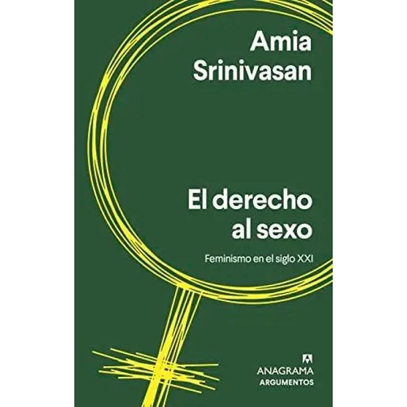 DERECHO AL SEXO, EL - FEMINISMO EN EL SIGLO XXI (Nuevo)