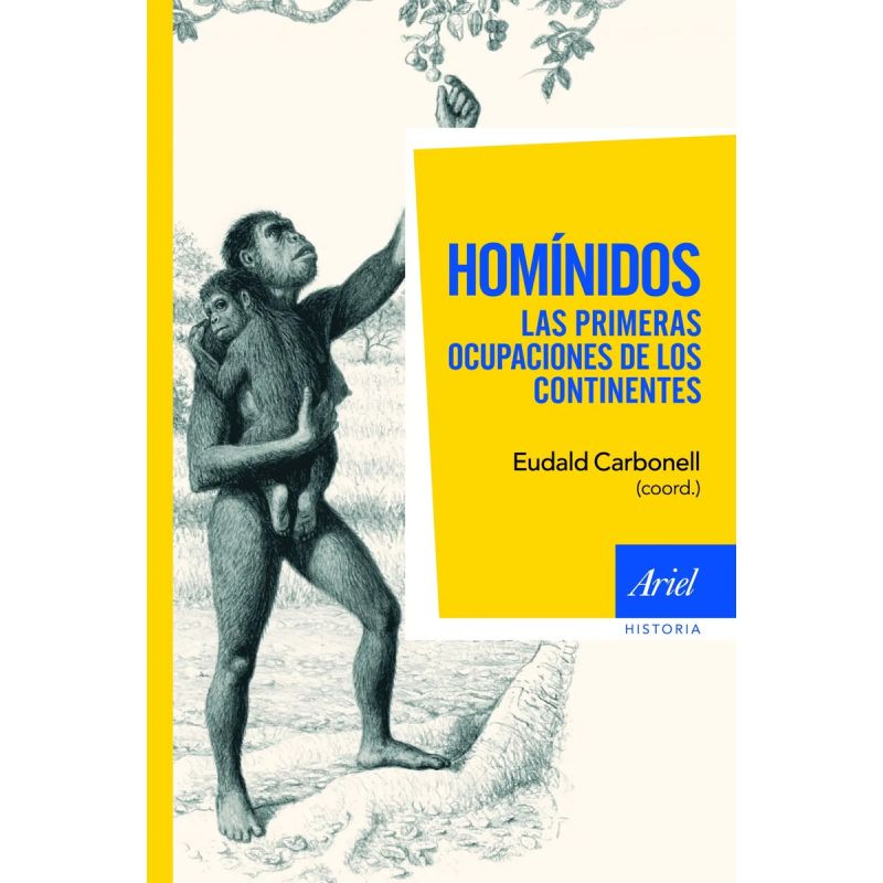 HOMINIDOS - LAS PRIMERAS OCUPACIONES DE LOS CONTINENTES (Nuevo)