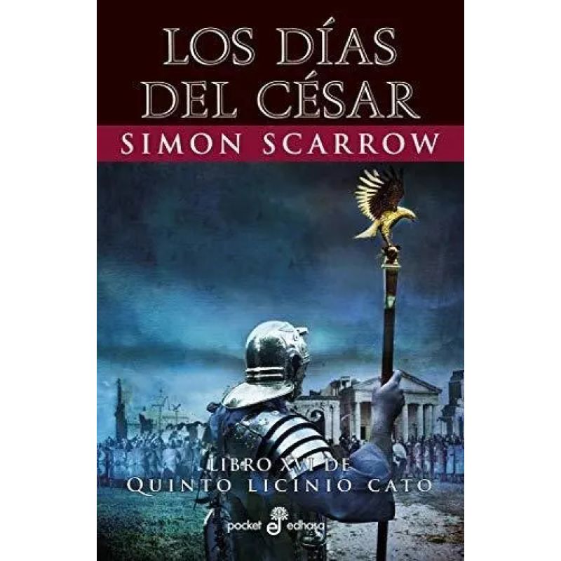 DIAS DEL CESAR, LOS - QUINTO LICINIO CATO 16 (Nuevo)