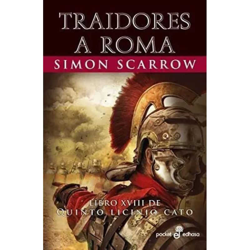 TRAIDORES A ROMA - QUINTO LICINIO CATO 18 (Nuevo)
