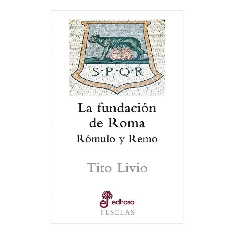 FUNDACION DE ROMA. ROMULO Y REMO (Nuevo)