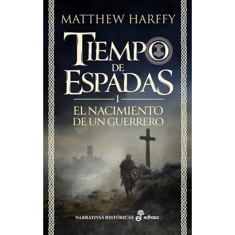 NACIMIENTO DE UN GUERRERO, EL - TIEMPO DE ESPADAS 1 - TD (Nuevo)