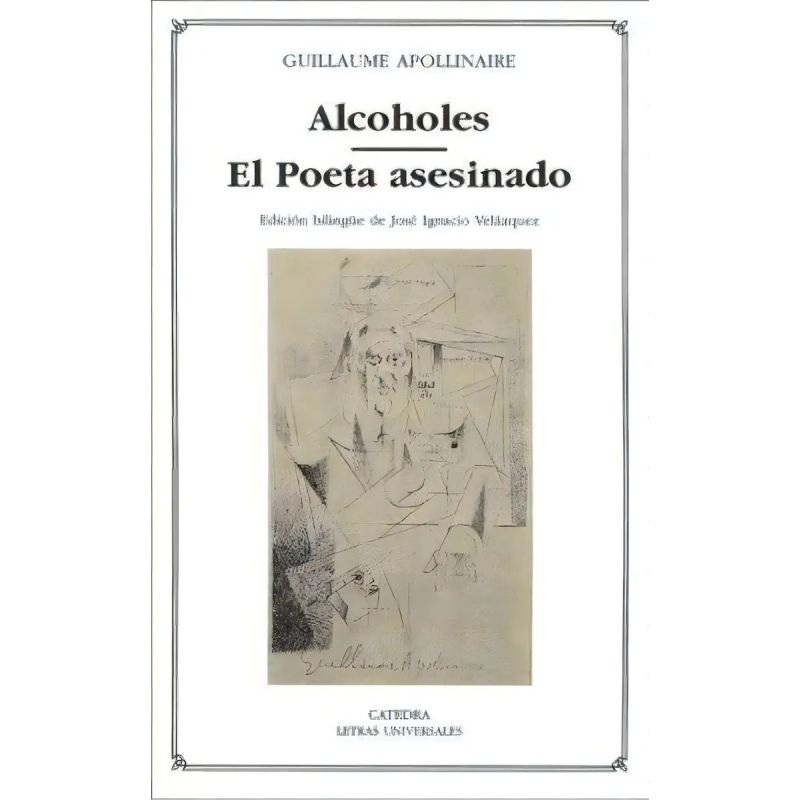 ALCOHOLES / EL POETA ASESINADO - ED. BILINGUE (Nuevo)