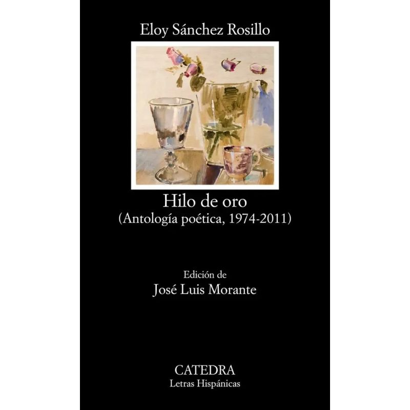 HILO DE ORO - ANTOLOGIA POETICA 1974 - 2011 (Nuevo)