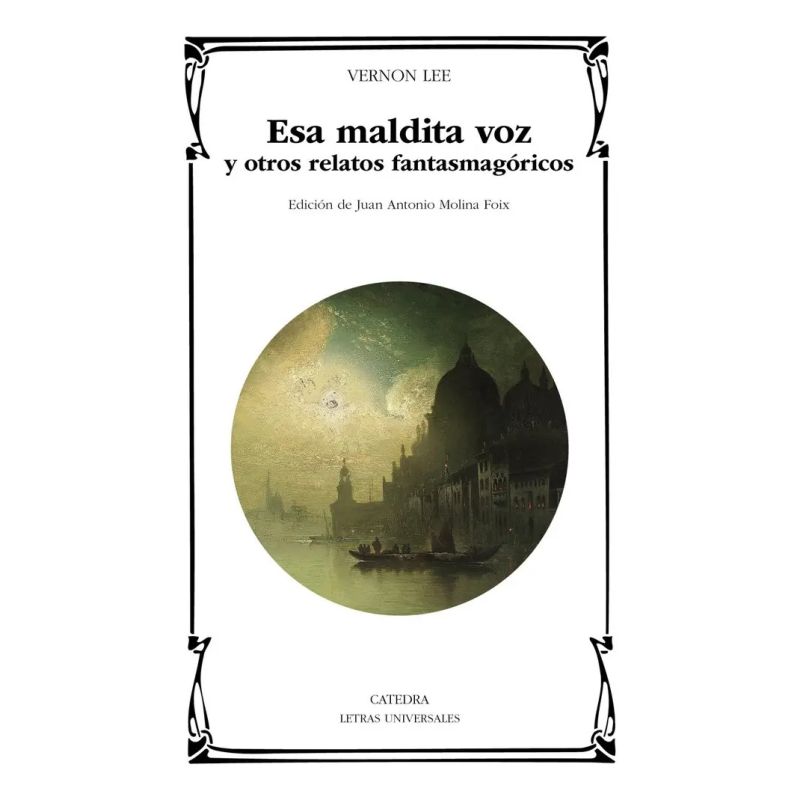 ESA MALDITA VOZ Y OTROS RELATOS FANTASMAGORICOS (Nuevo)