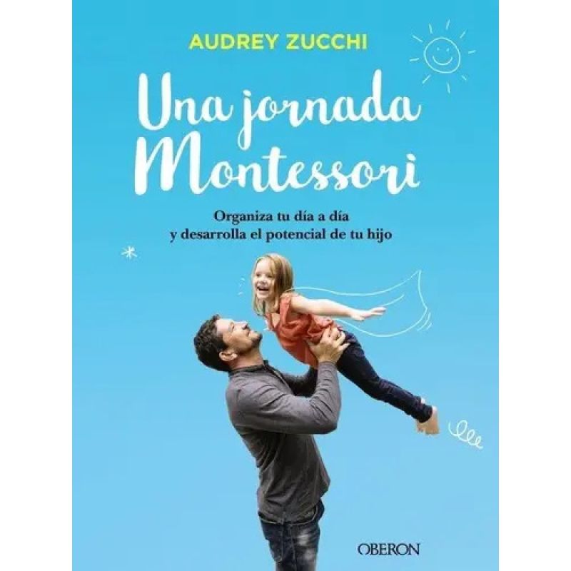 UNA JORNADA MONTESSORI (Nuevo)