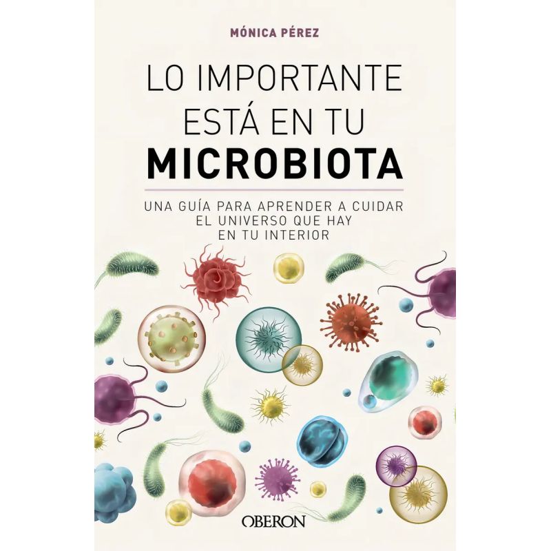 LO IMPORTANTE ESTA EN TU MICROBIOTA (Nuevo)