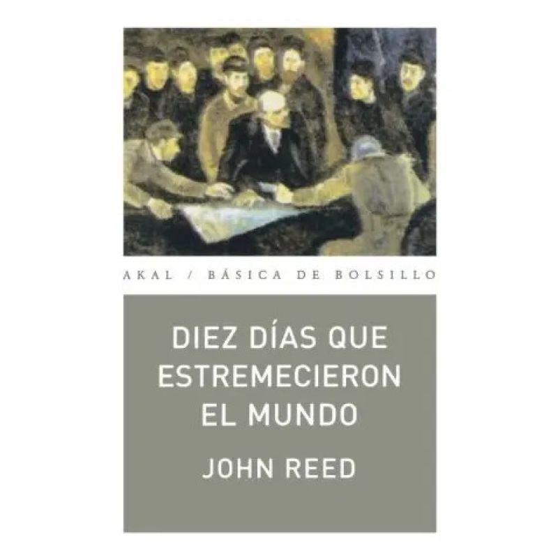 DIEZ DIAS QUE ESTREMECIERON AL MUNDO (Nuevo)