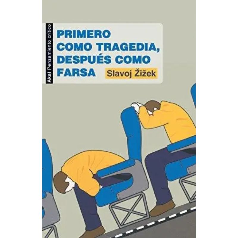 PRIMERO COMO TRAGEDIA, DESPUES COMO FARSA - 2/ED. (Nuevo)