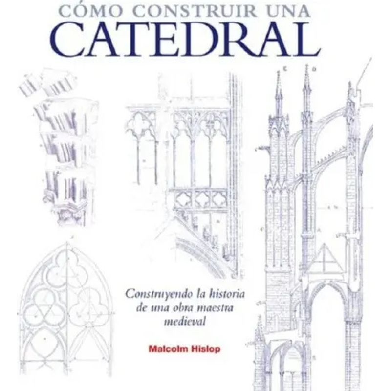 COMO CONSTRUIR UNA CATEDRAL - TD (Nuevo)