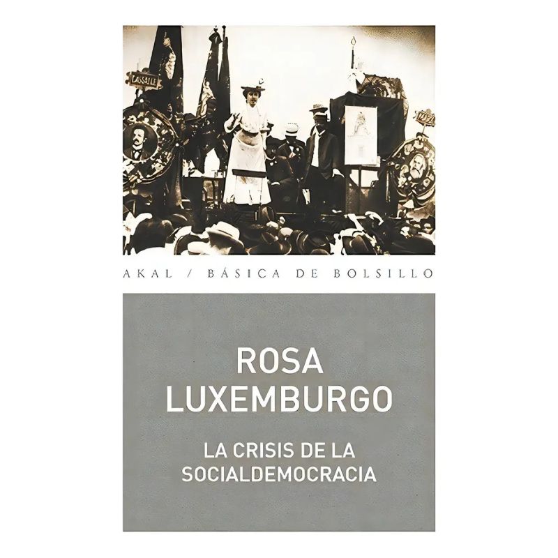 CRISIS DE LA SOCIALDEMOCRACIA, LA (Nuevo)