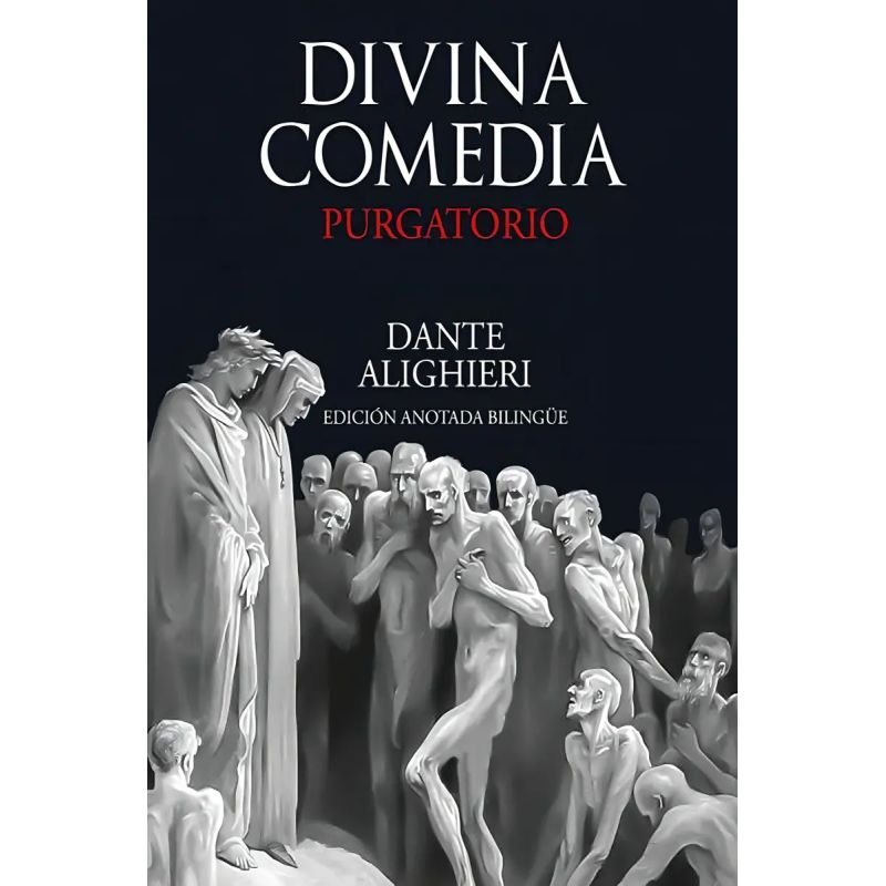 DIVINA COMEDIA - PURGATORIO - ED. ANOTADA BILINGUE (Nuevo)