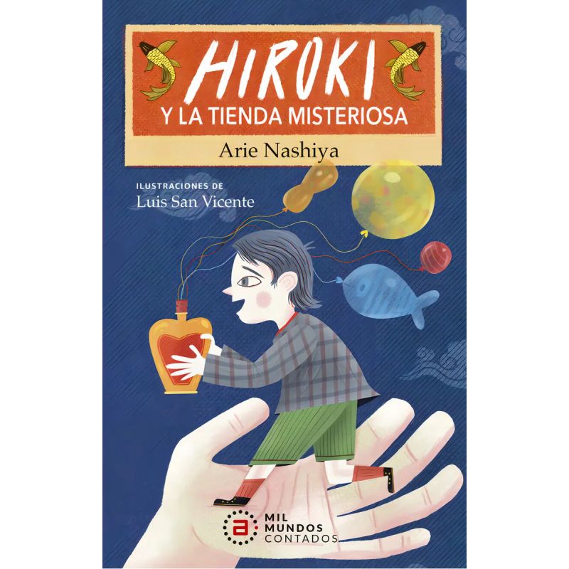 HIROKI Y LA TIENDA MISTERIOSA (Nuevo)