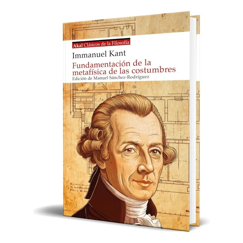 FUNDAMENTACION DE LA METAFISICA DE LAS COSTUMBRES (Nuevo)
