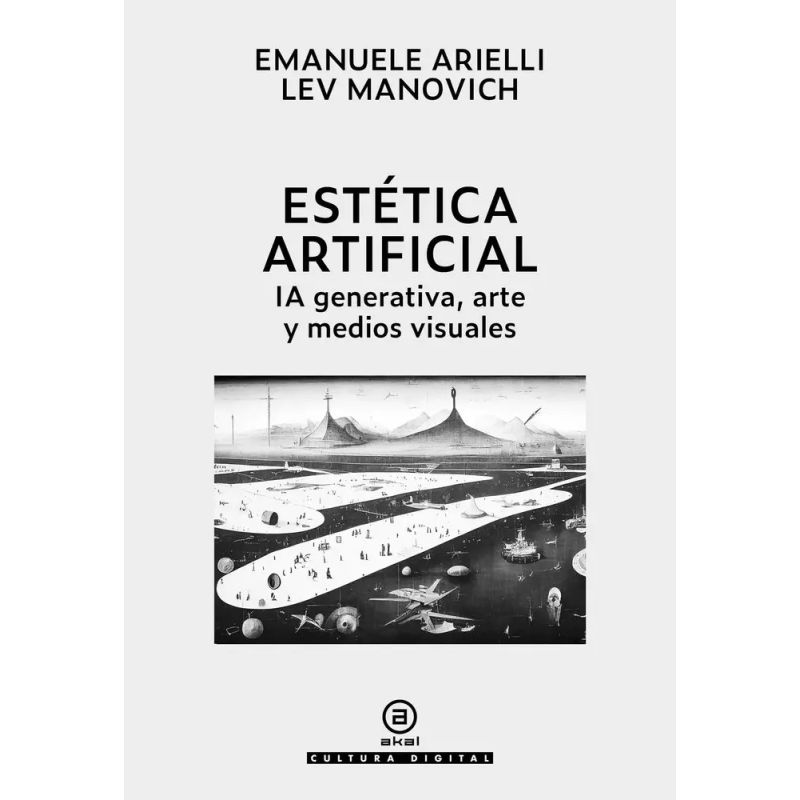 ESTETICA ARTIFICIAL - IA GENERATIVA, ARTE Y MEDIOS VISUALES (Nuevo)