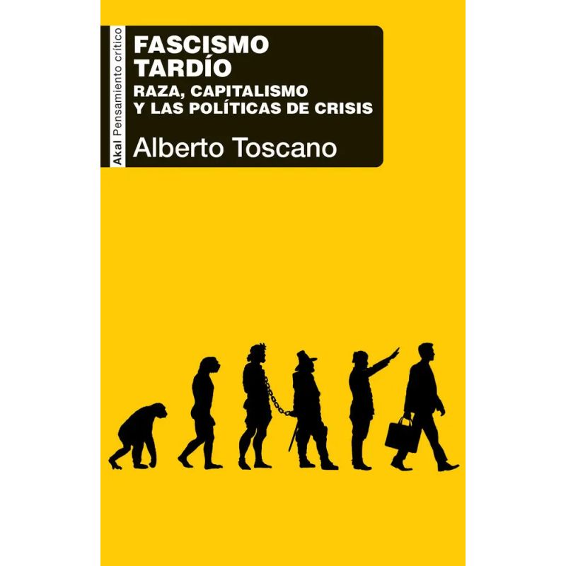 FASCISMO TARDIO - RAZA, CAPITALISMO Y LAS POLITICAS DE CRISIS (Nuevo)