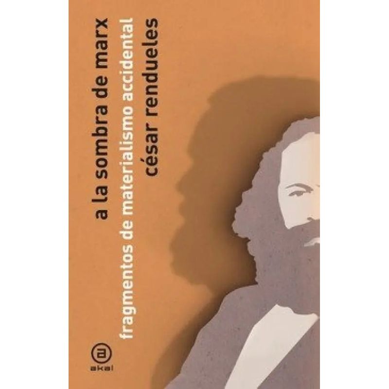 A LA SOMBRA DE MARX (Nuevo)