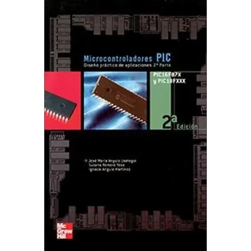 MICROCONTROLADORES PIC (2ºPARTE) 2/ED. (Nuevo)