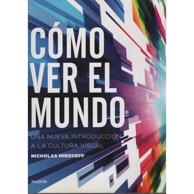 COMO VER EL MUNDO (Nuevo)