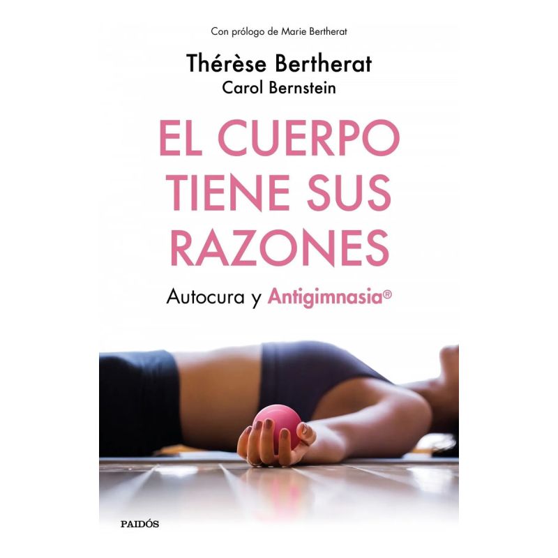 CUERPO TIENE SUS RAZONES, EL - AUTOCURA Y ANTIGIMNASIA (Nuevo)