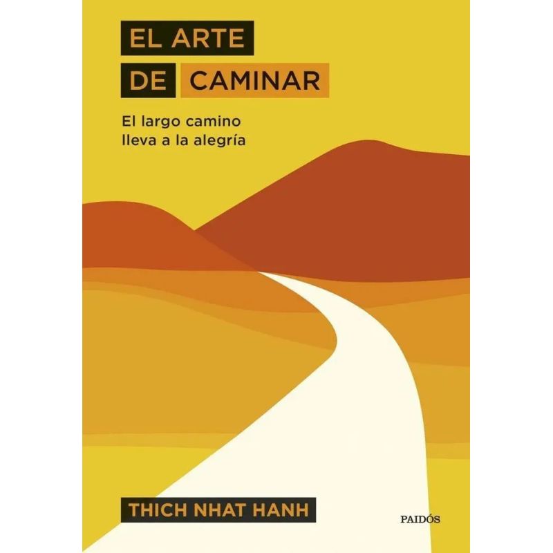 ARTE DE CAMINAR, EL - EL LARGO CAMINO LLEVA A LA ALEGRIA - TD (Nuevo)
