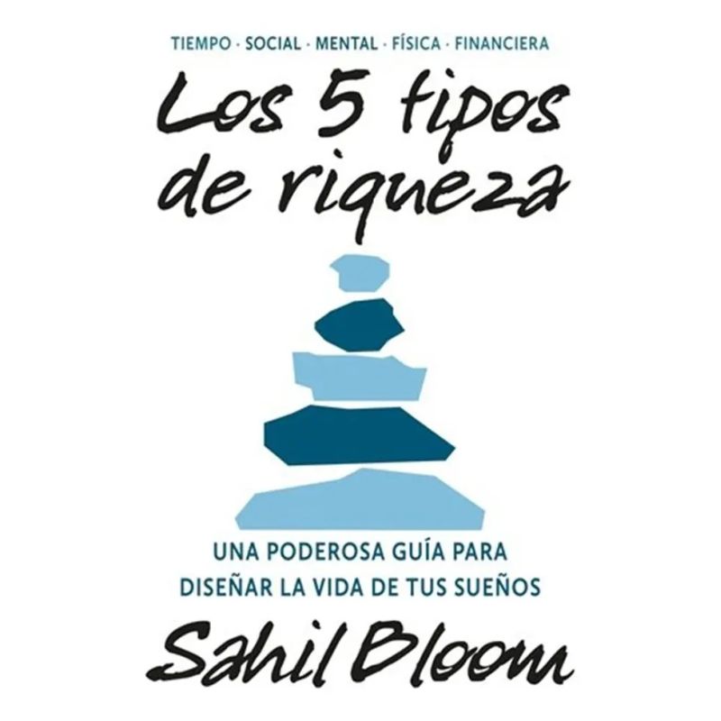 5 TIPOS DE RIQUEZA, LOS (Nuevo)