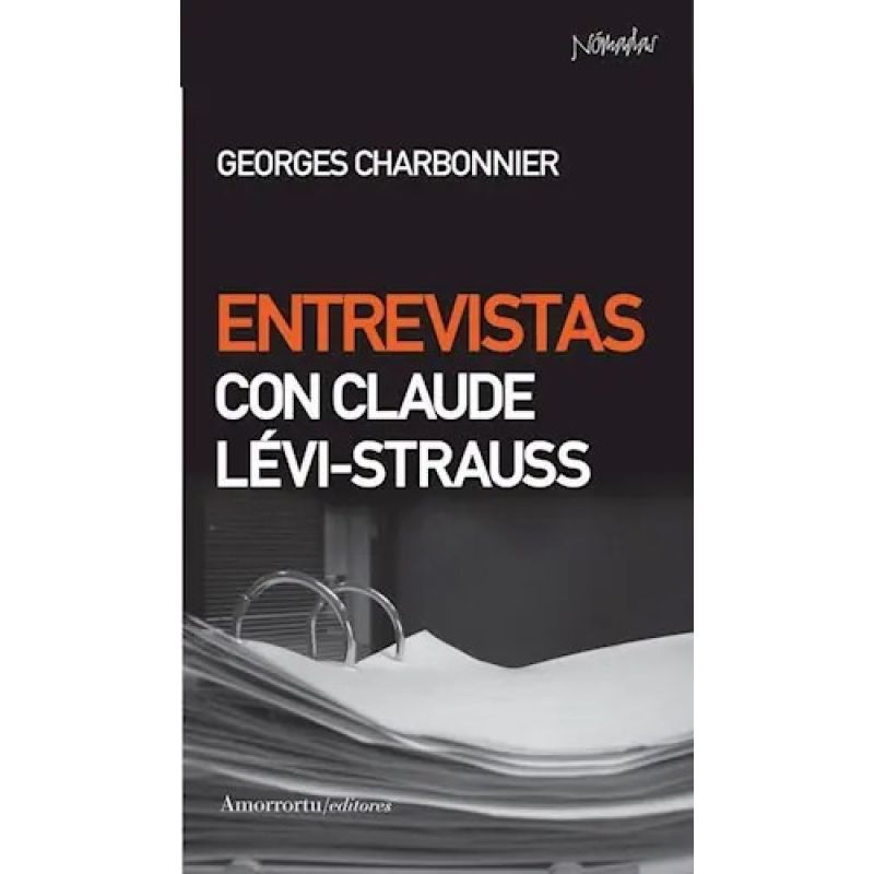 ENTREVISTAS CON CLAUDE LEVI-STRAUSS (Nuevo)