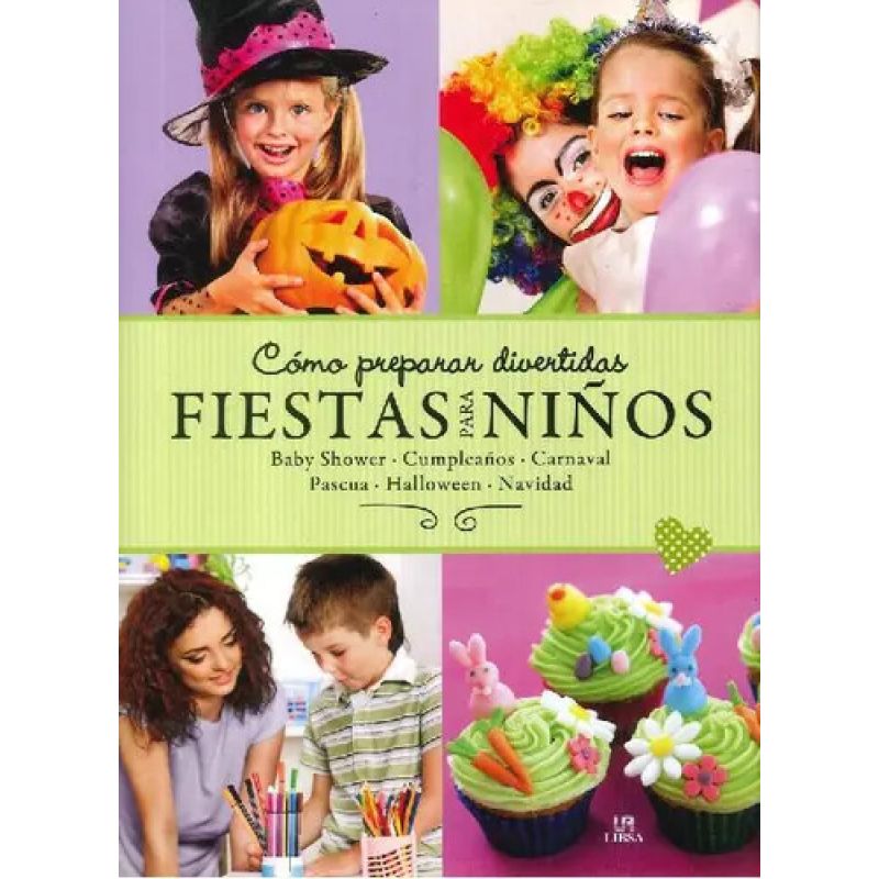 COMO PREPARAR FIESTA DIVERTIDAS PARA NIÑOS (Nuevo)