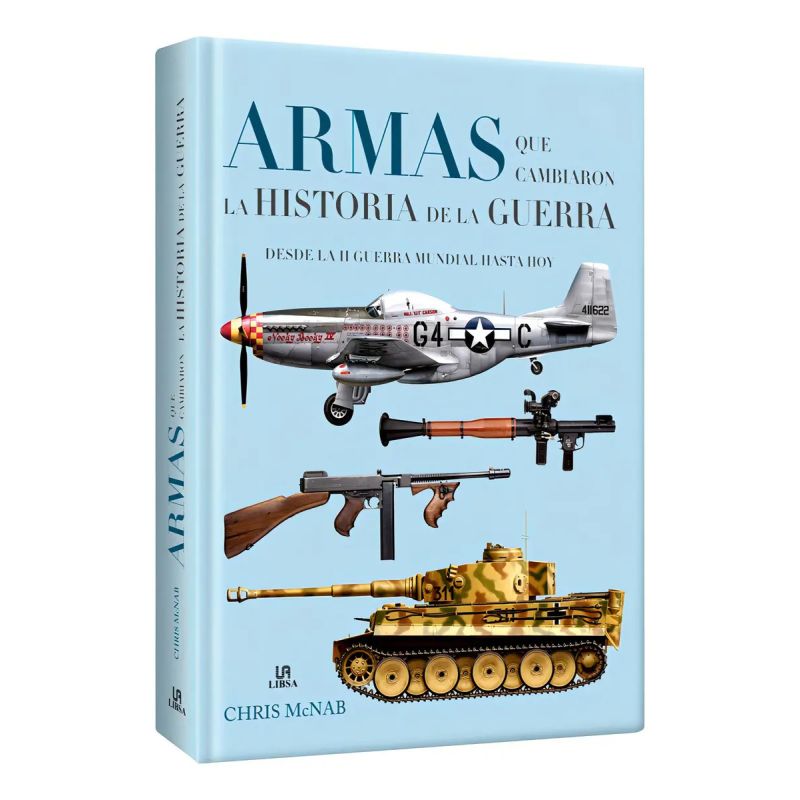 ARMAS QUE CAMBIARON LA HISTORIA DE LA GUERRA (TD) (Nuevo)