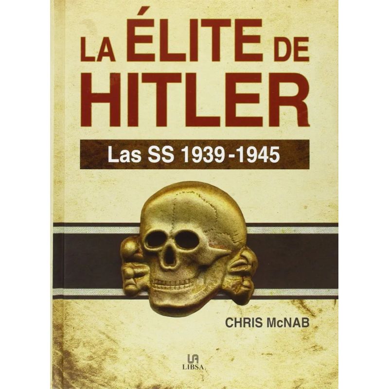 ELITE DE HITLER, LA. LAS SS 1939 - 1945 (Nuevo) - Miniatura 2