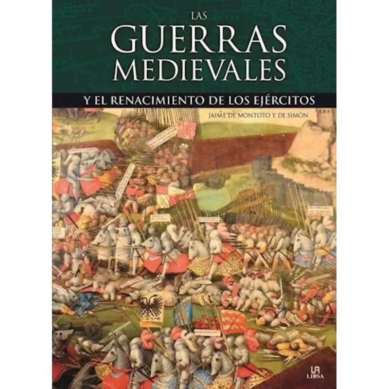 GUERRAS MEDIEVALES, LAS (Nuevo)