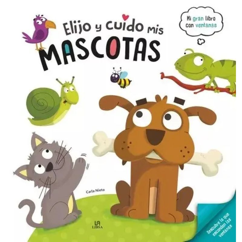 ELIJO Y CUIDO MIS MASCOTAS (Nuevo)