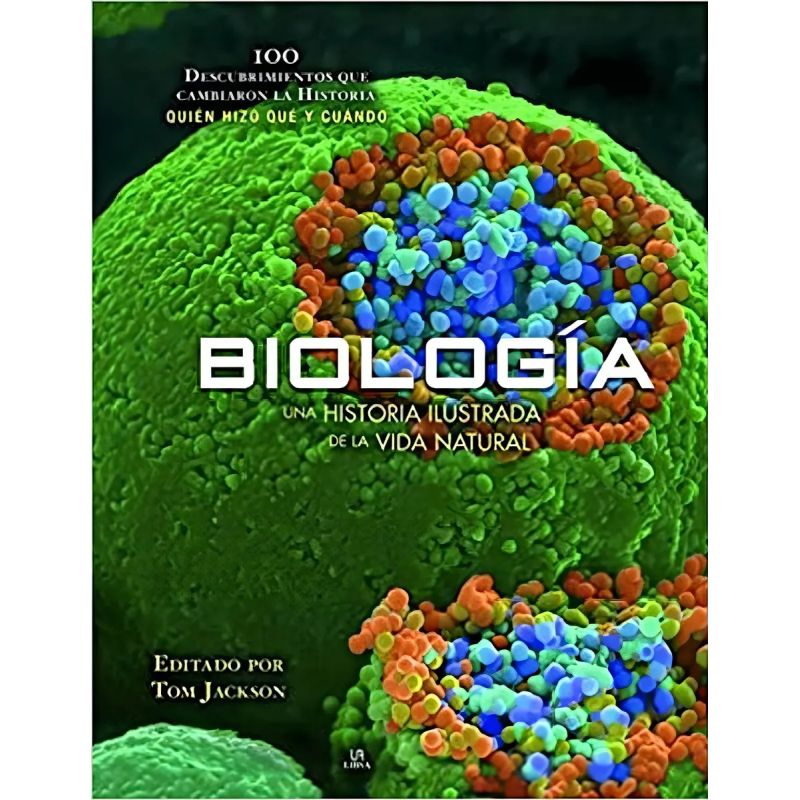 BIOLOGIA. UNA HISTORIA ILUSTRADA DE LA VIDA NATURAL (Nuevo)