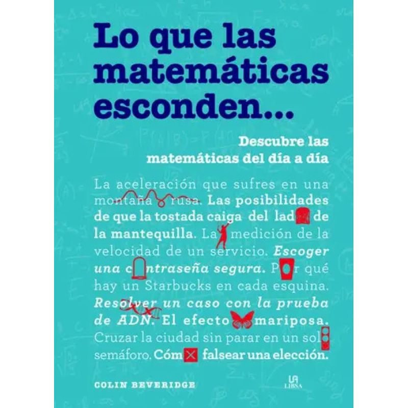 LO QUE LA MATEMATICA ESCONDE - DESCUBRE LAS MATEMATICAS DEL DIA A DIA - TD (Nuevo)