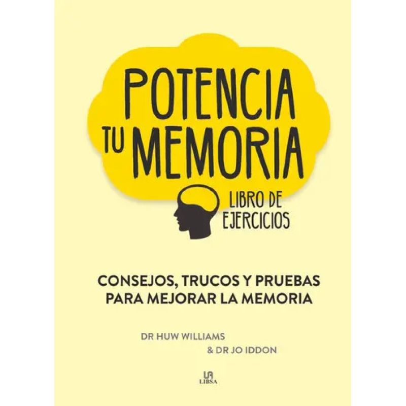 POTENCIA TU MEMORIA - LIBRO DE EJERCICIOS - CONSEJOS, TRUCOS Y PRUEBAS PARA MEJORAR LA MEMORIA - TD (Nuevo)
